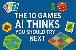 Illustration the 10 games AI thinks you should try next