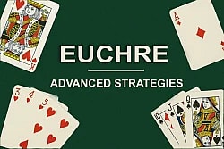 Euchre card game advanced strategy title on a green felt background with playing cards surrounding it